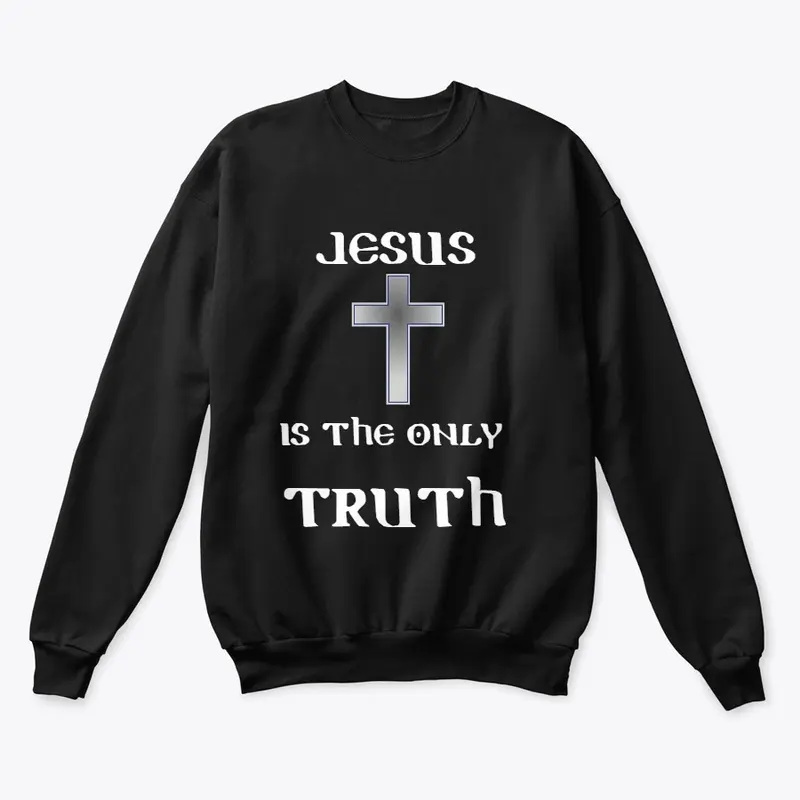 Jesus is the Only Truth!